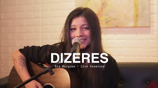 Dizeres  Bia Marques • Live Sessions [upl. by Immas]