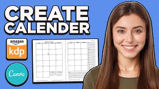 How to Create a Calendar to Sell on Amazon KDP Step by Step [upl. by Niffirg425]