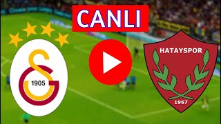 GALATASARAY  HATAYSPOR MAÇI CANLI İZLE [upl. by Channa]