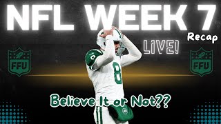 NFL Week 7 Believe It Or Not [upl. by Arimihc]