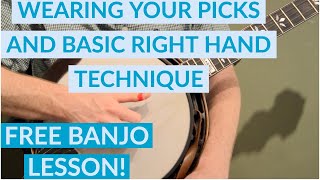 Free Banjo Lesson Wearing Your Picks And Right Hand Technique [upl. by Isabelle]