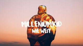 MilleniumKid – Wie weit Official Video [upl. by Lodovico509]