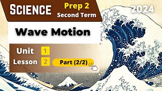 Wave Motion  Prep2  Unit 1  Lesson 2  Part 22  Science [upl. by Remy492]