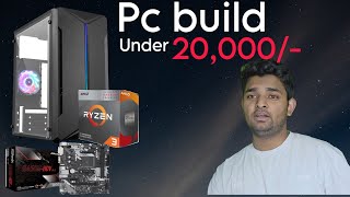 Best PC Build Under ₹20K for All Purpose IUnder ₹20K PC Build [upl. by Xella]