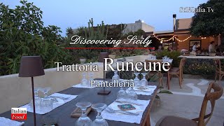 Pantelleria  Runcune Trattoria  Kamma  Italian Food  “Italian Gentleman”  Sicilian Style [upl. by Ameehsat640]