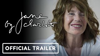 Jane by Charlotte  Official Trailer 2022 Charlotte Gainsbourg [upl. by Riobard]