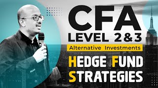 CFA Level 2  CFA Level 3  Alternative Investments  Hedge Fund Strategies  Sanjay Saraf [upl. by Icak870]