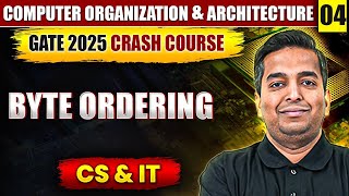 COA 04  Byte Ordering  CS amp IT  GATE Crash Course [upl. by Vallonia]