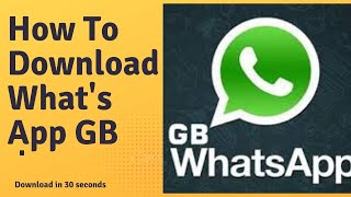 Download whats app GB 2022 Latest Version Whats App GB kese Download kare Whats App GB Shorts [upl. by Ahsinawt]