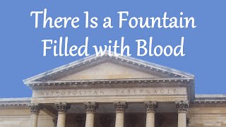 There Is a Fountain Filled with Blood [upl. by Ayifas]