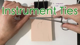 How to Tie Surgical Knots OneHanded TwoHanded Suture Tying Instrument Ties 34 [upl. by Adraynek]