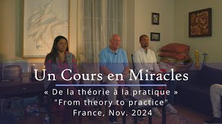 David Hoffmeister and Urpi Milla Navarro From Theory to Practice  France Un Course En Miracles [upl. by Anahgem]