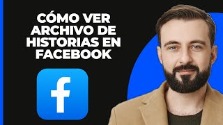 Cómo ver el archivo de historias en Facebook Actualizado  Ver archivo de historias en Facebook [upl. by Naor]