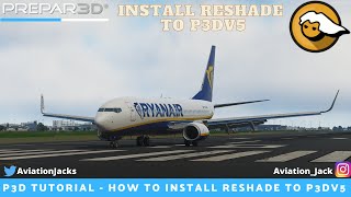 HOW TO INSTALL RESHADE INTO P3DP3DV5 [upl. by Karyn]