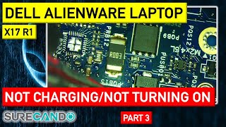 Alienware X17 R1 DEAD No Charge No Power  Repair Mission Begins Part 3 [upl. by Irvine608]