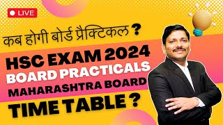 HSC PRACTICAL EXAM DATES 2024 CLASS 12 MH BOARD  Dinesh Sir [upl. by Attener]