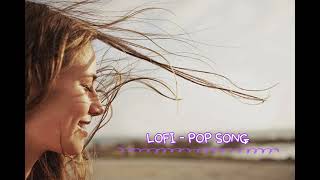 LOFI POP MUSIC SONGS  ENGLISH MASHUP OFFICIAL VIDEO🎥 [upl. by Presley]