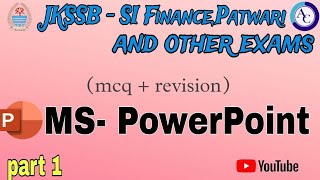 MS POWERPOINT PART 1  MCQS CUM REVISION JKSSB [upl. by Ttennaj]