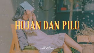 Hujan Dan Pilu  MYD AINXX Official Music Video With Lyric [upl. by Aniela]