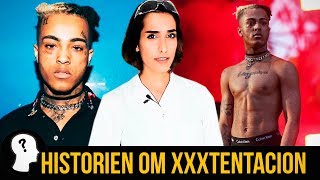 HISTORIEN OM XXXTENTACION [upl. by Carlson]