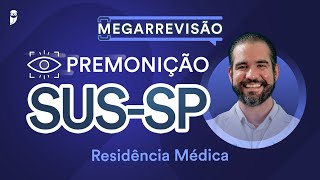 Premonição SUSSP Residência Médica [upl. by Carrington]