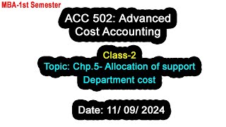 MBA1st Semester  Advanced Cost Accounting  Class2 [upl. by Ahsehat]