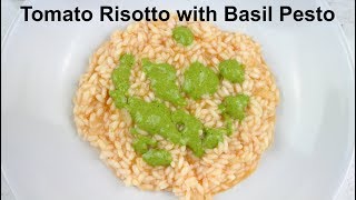 Tomato Risotto with Basil Pesto [upl. by Damara711]