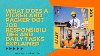 What Does a Picker and Packer Do Job Responsibilities and Daily Tasks Explained [upl. by Aivlys]