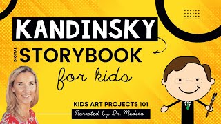 Kandinsky for Kids Narrated Digital Storybook [upl. by Rekoob]