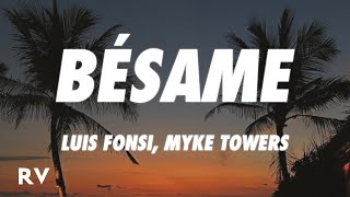 Luis Fonsi Myke Towers  Bésame LetraLyrics [upl. by Pinkerton664]