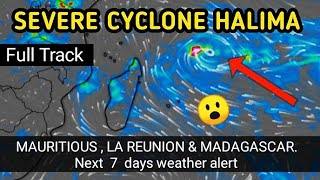 Cyclone Halima  full track  MAURITIUS and MADAGASCAR next 7 days weather alert [upl. by Scevor]