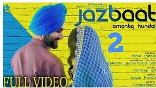 AMANTEJ HUNDAL  onjh pyar bada karde  JAZBAAT 2  LATEST PUNJABI SONG 2019 [upl. by Esilahc]