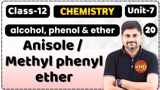 methyl phenyl ketone  anisole  c6h5och3  anisol  anisol  class 12 alcohol phenol and ether L 20 [upl. by Cykana724]