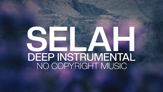 Selah  Piano to Meditate  Deep Instrumental  No copyright Music [upl. by Derriey]