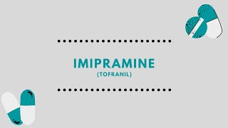 Imipramine Tofranil  DRUG CARD FOR NURSINGPAPTMD STUDENTS [upl. by Assiralk824]