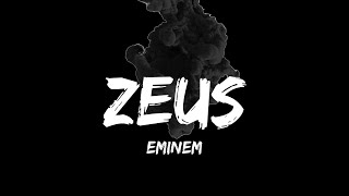 Eminem  Zeus lyrics [upl. by Rube8]