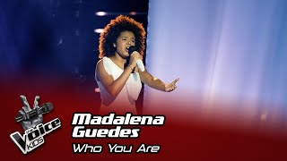 Madalena Guedes  quotWho You Arequot  Semifinal  The Voice Kids [upl. by Suraved]