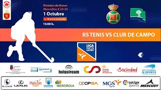 RS TENIS vs CLUB DE CAMPO VILLA DE MADRID [upl. by Enna]