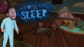 Among the Sleep Part 1 IM A BIG BABY HALP ME [upl. by Laehcimaj]