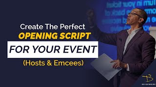 How To Write A Professional Emcee Opening Script [upl. by Bacchus]