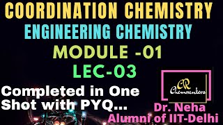 Module 13  Engineering chemistry 1st year  Coordination Compounds CFT PYQ of AKU [upl. by Dnallor920]