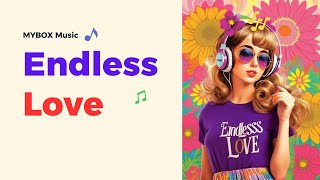 Endless Love Official Music Video [upl. by Noira866]