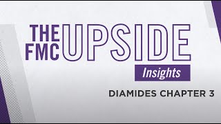 FMC Upside Insights Diamides Chapter 3 [upl. by Vola]