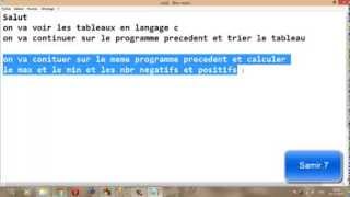 Les Tableaux suite maxminnégatifspositifs Langage C Samir7 [upl. by Llenaej232]