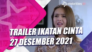 Trailer Ikatan Cinta 27 Desember 2021 [upl. by Fesuy]