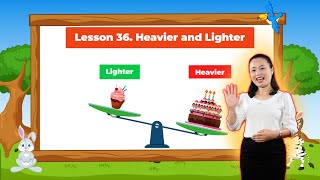 Lesson 36 Heavier and Lighter  Kindergarten Math  Math For Kids [upl. by Kolnick72]