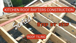 Kitchen Roof Rafters Battens Breathable Membrane and Tiling Construction Project [upl. by Bridgette]