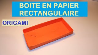 Comment faire une boîte en papier rectangulaire  Origami facile [upl. by Dorothi]