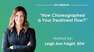 Pankey Webinar How Choreographed is Your Treatment Flow [upl. by Jar]