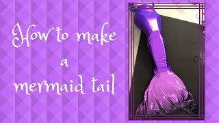 How To Make A Mermaid Tail  SUPER EASY [upl. by Josler651]